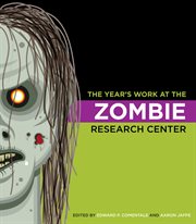 The year's work at the zombie research center cover image cdn