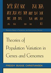 Theories of population variation in genes and genomes cover image cdn