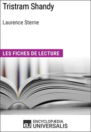 Tristram shandy de laurence sterne. Les Fiches de lecture d'Universalis cover image cdn