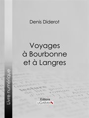 Voyages à Bourbonne et à Langres cover image cdn