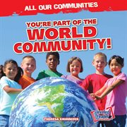 You're part of a world community cover image cdn