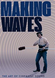 Making waves : the art of cinematic sound cover image cdn
