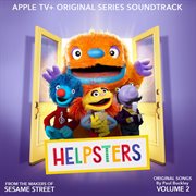 Helpsters: apple tv+ original series soundtrack, vol. 2 cover image cdn