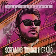 Screaming through the radio cover image cdn