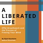 A liberated life: effiji breathwork and the process of freeing your mind cover image cdn