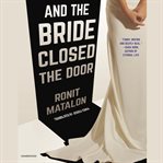 And the bride closed the door cover image cdn