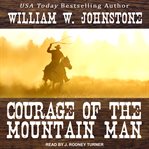 Courage of the mountain man : trail of blood cover image cdn