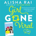 Girl gone viral : a novel cover image cdn