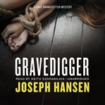 Gravedigger. A Dave Brandstetter Mystery cover image cdn