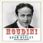 Houdini : the elusive American cover image cdn