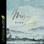 My heart, ever his. Prayers For Women cover image cdn