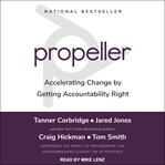 Propeller. Accelerating Change by Getting Accountability Right cover image cdn