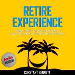 Retire experience:  run away from the city virus. the best formula to declutter your mind by trav... cover image cdn