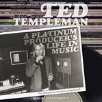 Ted templeman. A Platinum Producer's Life in Music cover image cdn