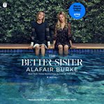 The better sister. A Novel cover image cdn