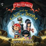 The Jolley-Rogers and the cave of doom cover image cdn