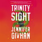 Trinity sight. A Novel cover image cdn