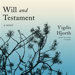 Will and testament. A Novel cover image cdn