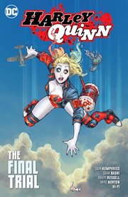 Harley Quinn. Volume 4, issue 64-69, The final trial cover image cdn