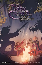 Jim henson's the dark crystal: age of resistance. Issue 6 cover image cdn