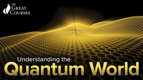 Understanding the Quantum World cover image cdn