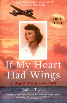 If my heart had wings : a World War II love story  cover image cdn