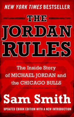 The Jordan Rules The Inside Story of Michael Jordan and the Chicago Bulls cover image cdn