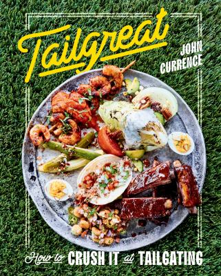 Tailgreat : how to crush it at tailgating  cover image cdn