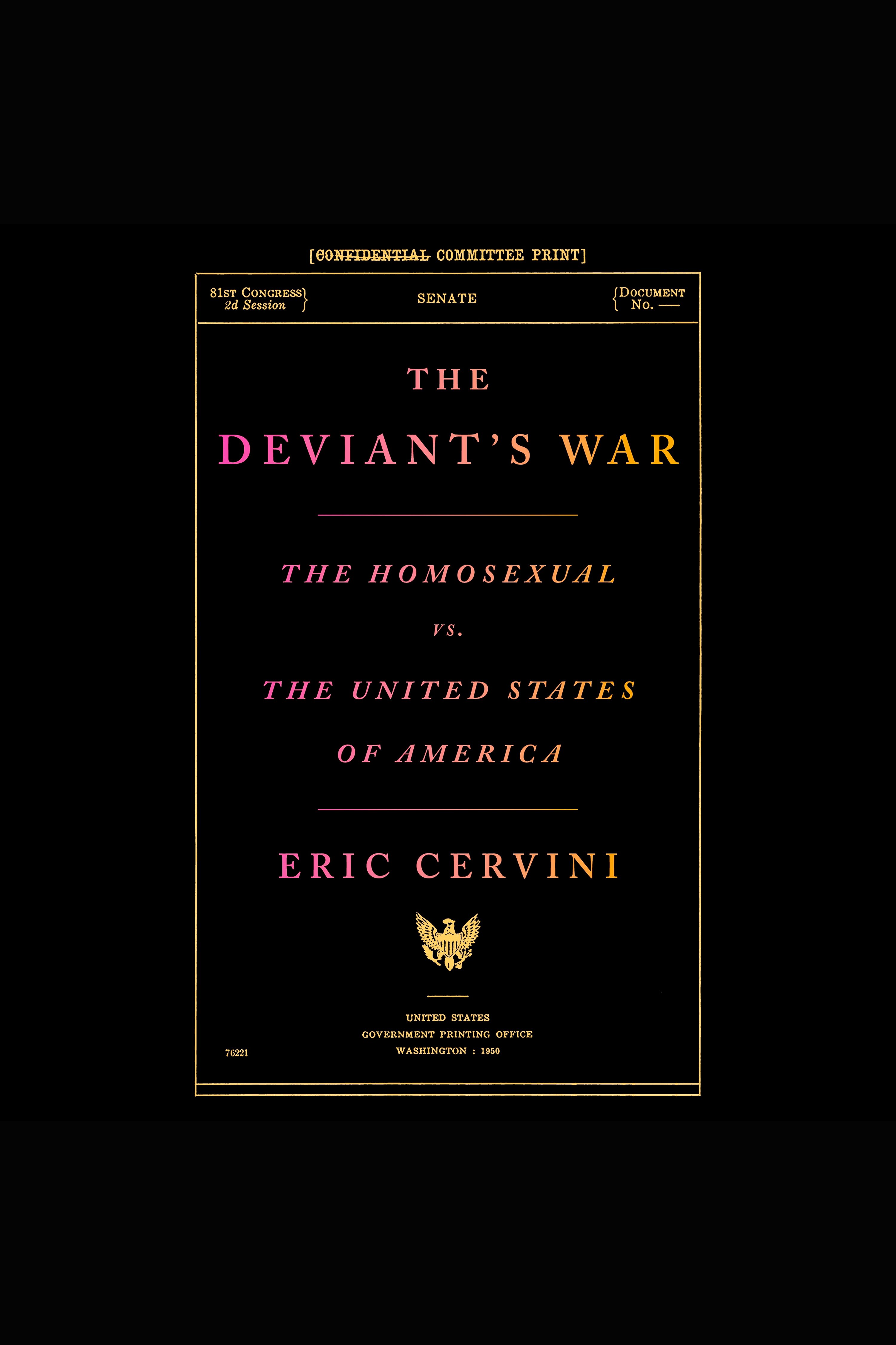 The Deviant's War The Homosexual vs. the United States of America cover image cdn