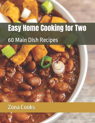 Easy home cooking for two : 60 main dish recipes  cover image cdn
