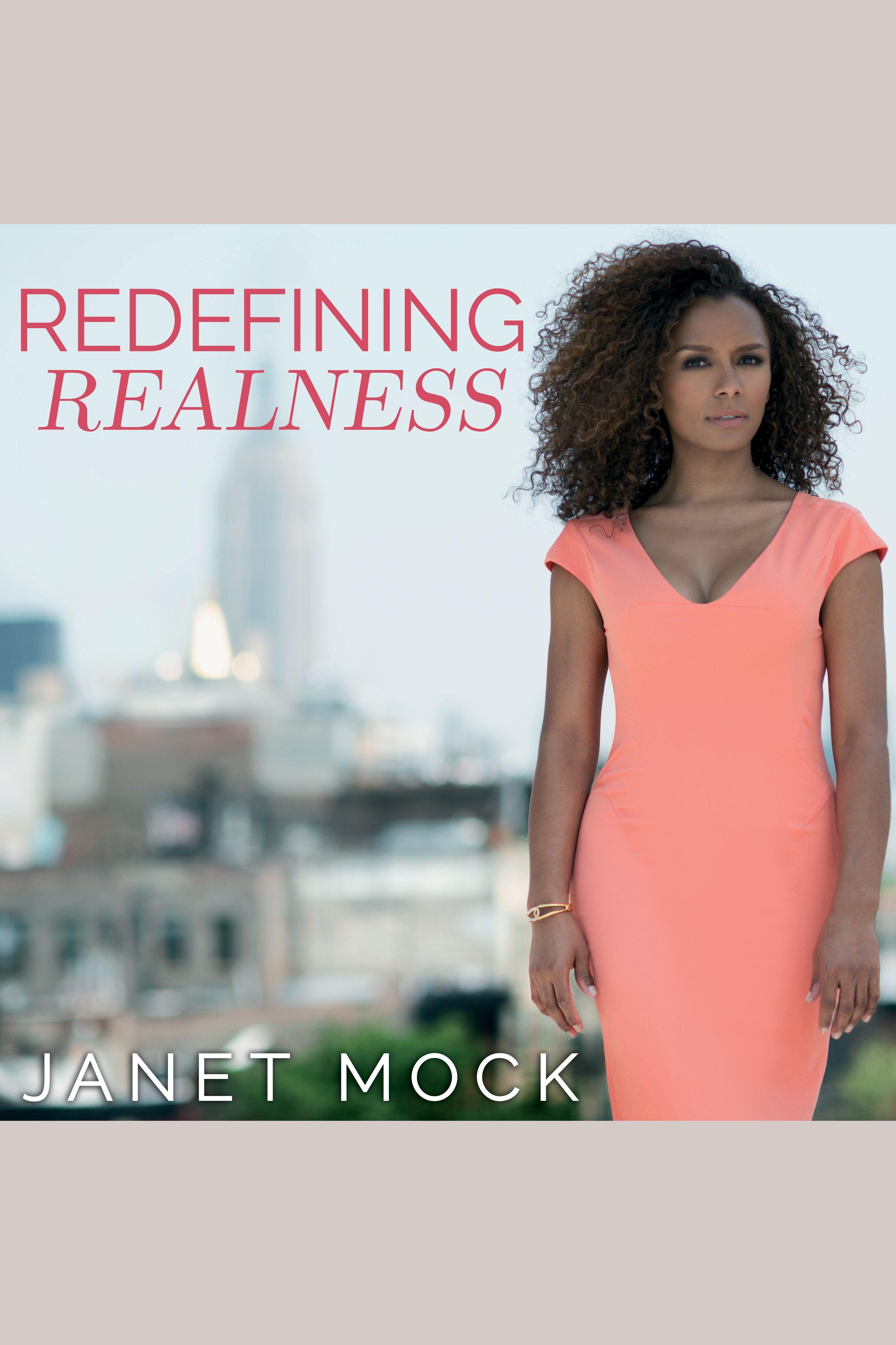 Redefining Realness My Path to Womanhood, Identity, Love & So Much More cover image cdn