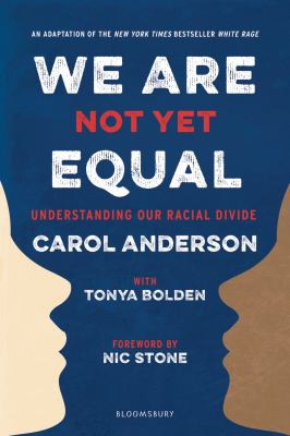 We Are Not Yet Equal Understanding Our Racial Divide cover image cdn