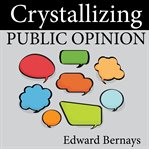 Crystallizing public opinion cover image cdn