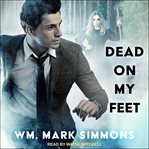 Dead on my feet cover image cdn