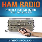 Ham radio: from beginner to badass (ham radio, arrl, arrl exam, ham radio licence) cover image cdn