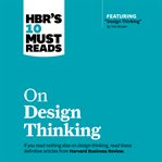 HBR's 10 must reads on design thinking cover image cdn