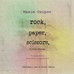 Rock, paper, scissors, and other stories cover image cdn