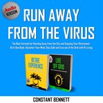 Run away from the virus: the best formula for running away from the city and enjoying your retire... cover image cdn