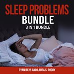 Sleep problems bundle: 3 in 1 bundle, insomnia, essential oils for sleep, sleep cover image cdn