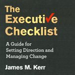 The executive checklist : a guide for setting direction and managing change cover image cdn