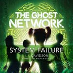 The ghost network: system failure cover image cdn