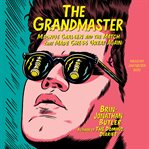 Grandmaster : Magnus Carlsen and the match that made chess great again cover image cdn