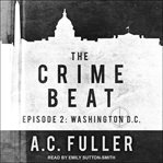 The crime beat : episode 2 cover image cdn
