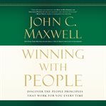Winning with people : discover the people principles that work for you every time cover image cdn