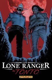 The lone ranger & tonto. Volume 1, issue 1-4 cover image cdn