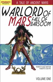 Warlord of mars: fall of barsoom. Volume 1, issue 1-5 cover image cdn