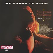 Me daras tu amor (duo con orquesta) cover image cdn