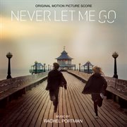 Never let me go score : original motion picture soundtrack cover image cdn