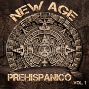 New age prehispanico, vol. 1 cover image cdn