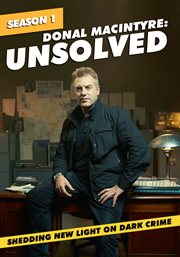 Donal Macintyre, unsolved. Season 1 cover image cdn